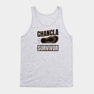 Chancla Survivor Funny Spanish Home Joke Gifts Idea Tank Top